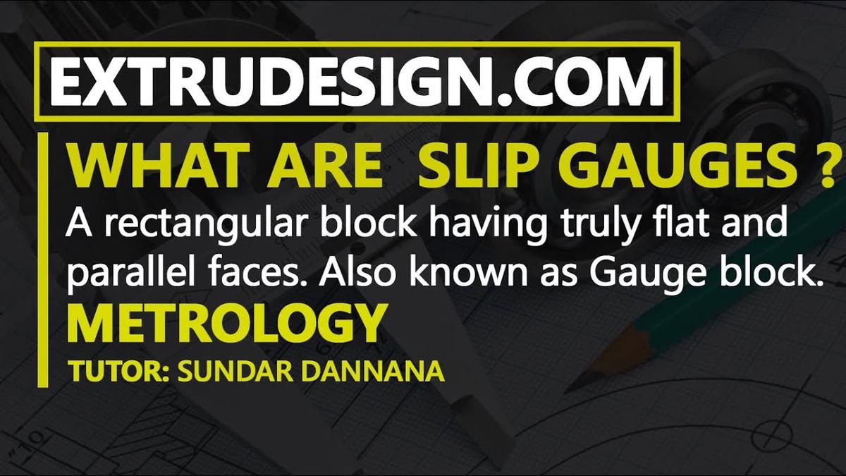 'Video thumbnail for What is Slip Gauges or Gauge Blocks? Wringing of Slip Gauges?'
