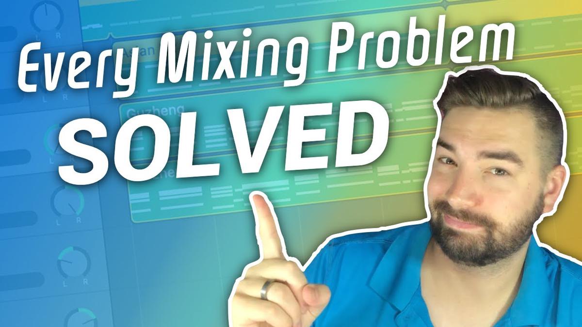 'Video thumbnail for Every Mixing Problem Solved [7 Characteristics of sound]'