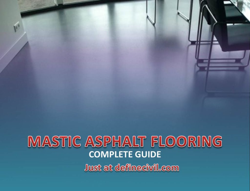 Mastic Asphalt Flooring (Preparation, Construction Process) Definecivil