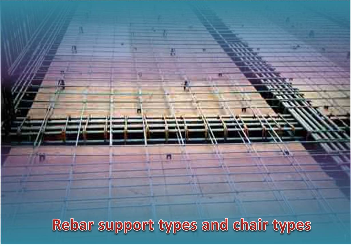 Types of Rebar Support and Chair Spacing (Made EASY) – Definecivil