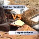 Difference between Shallow and Deep Foundation