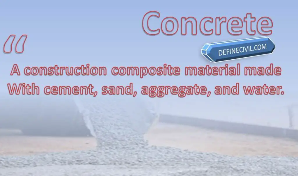 Concrete Definition 3 Basic Components Grades Definecivil