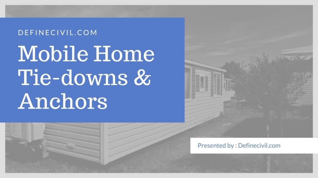 Tie downs and Anchors for Mobile Home