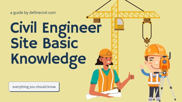 Civil Engineering Site Basic Knowledge PDF – Important Points - Definecivil