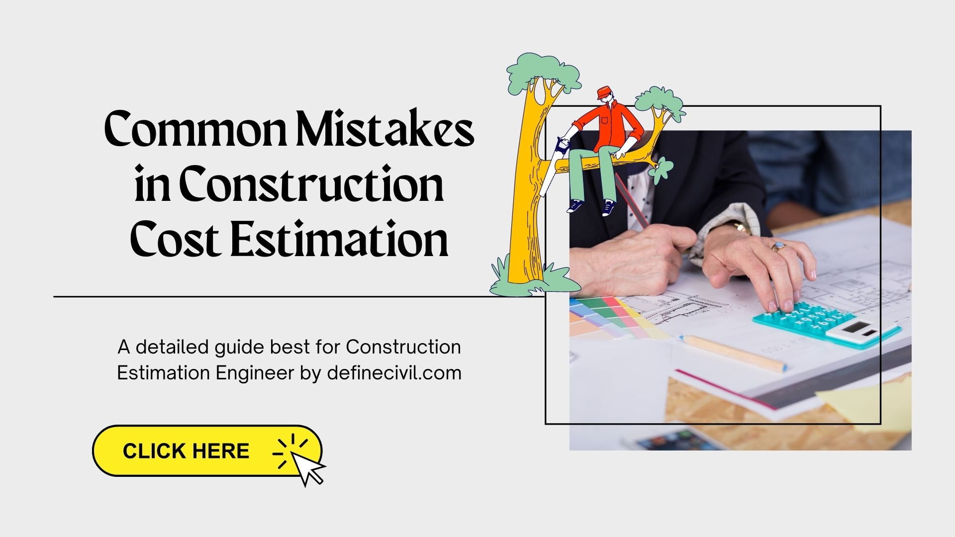 Common Mistakes in Construction Cost Estimation