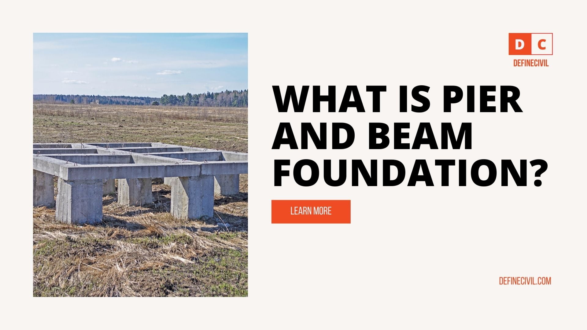 What is pier and Beam foundation?