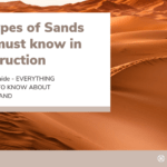 Types of Sand in Construction