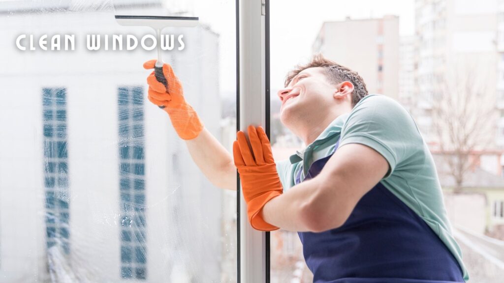 Clean your windows regularly and repeat!