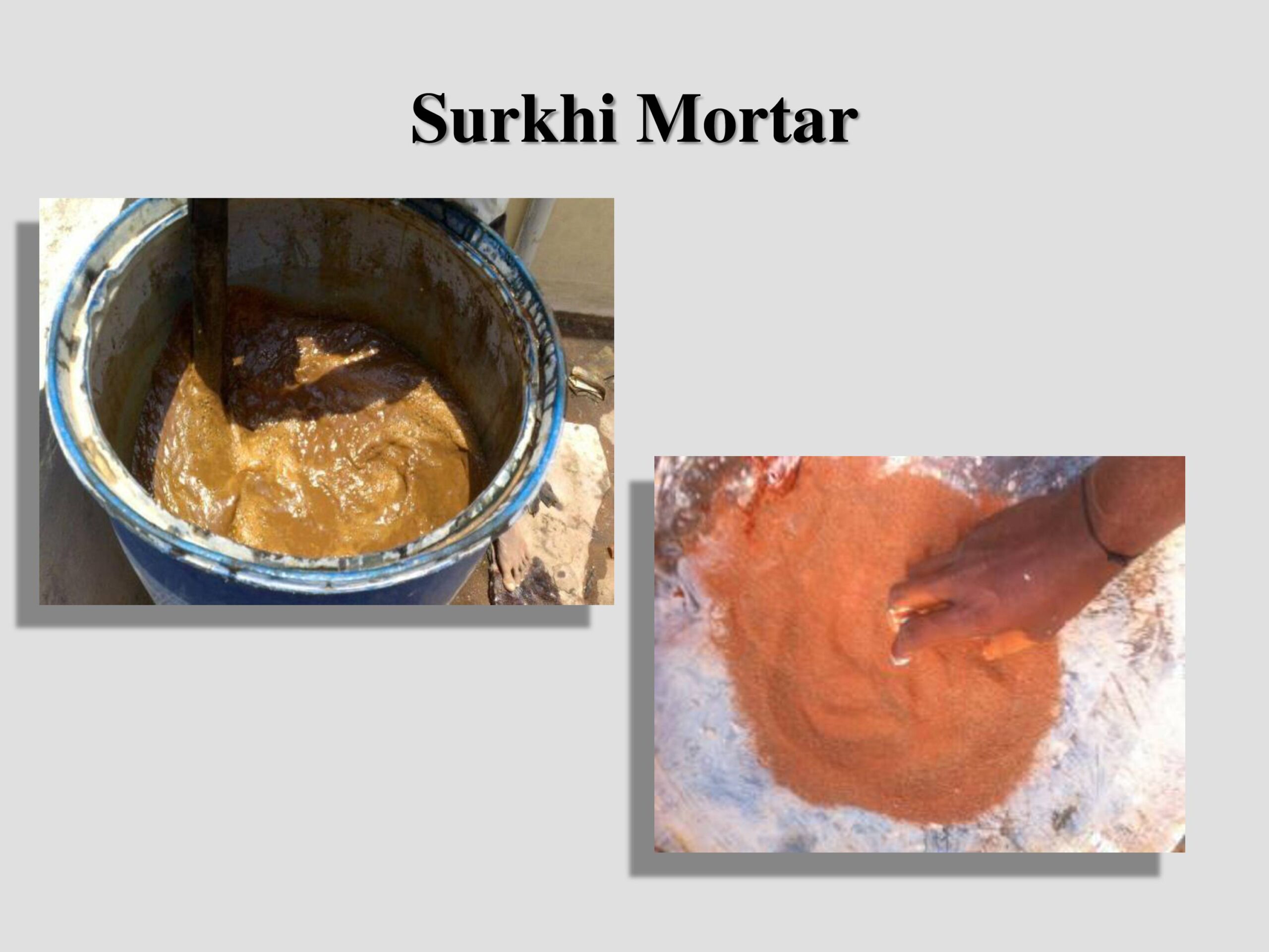 Shurkhi Mortar