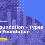Types of Pile Foundation