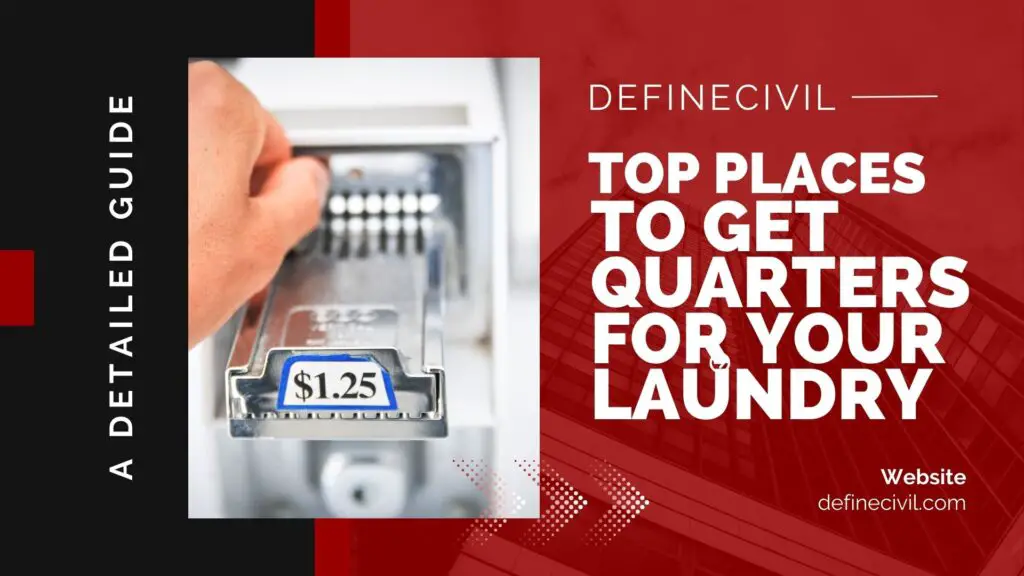 Where to get quarters for laundry 