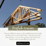 Prefab Trusses - roof trusses