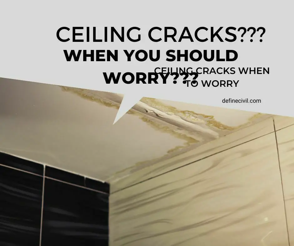 Ceiling Cracks when to worry? 