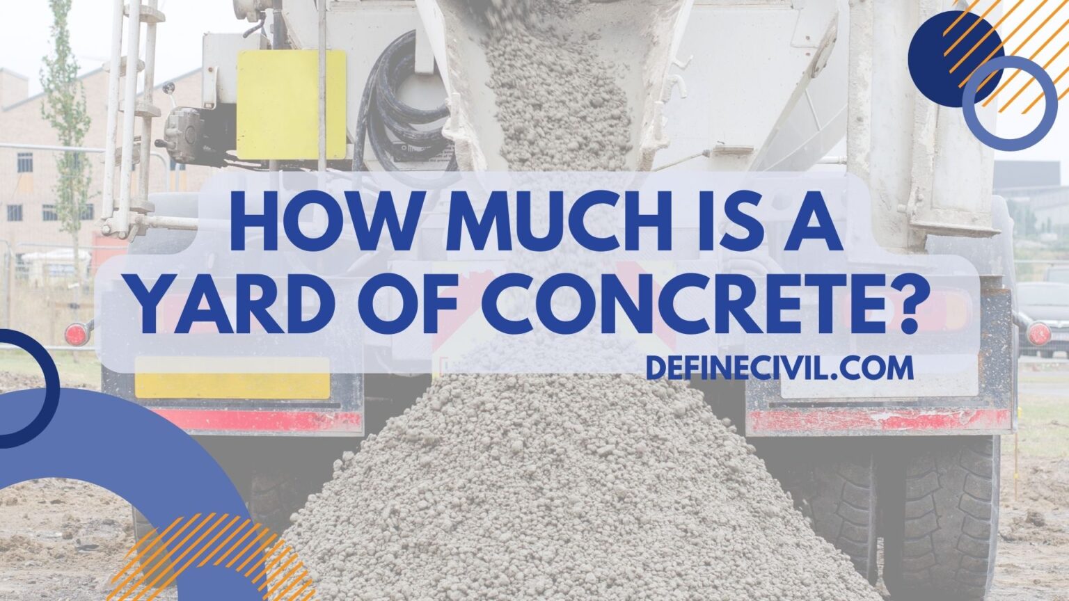 How much is a yard of concrete? With Bonus tips to save money