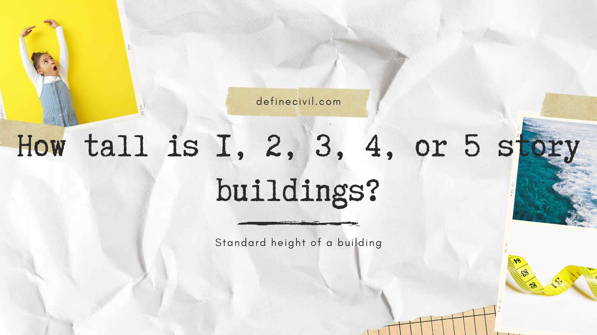 How tall is 1, 2, 3, 4, or 5 story buildings? Standard height of a building