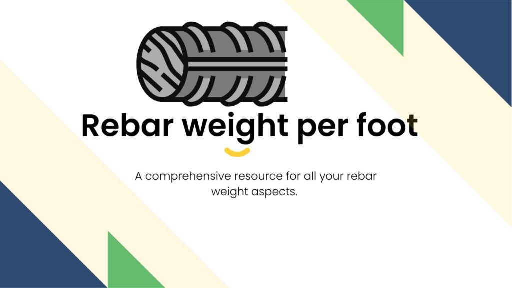 Rebar weight per foot
