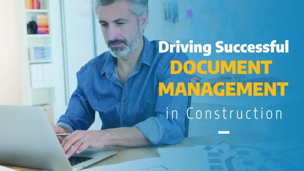 Efficient Document Management for Construction Projects