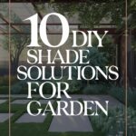 DIY Shade Solutions for Your Garden