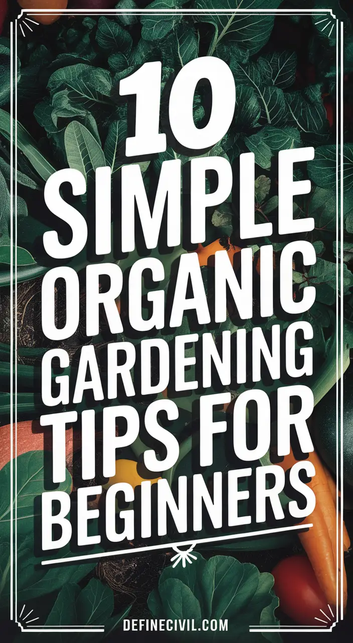 Organic Gardening Tips for Beginners